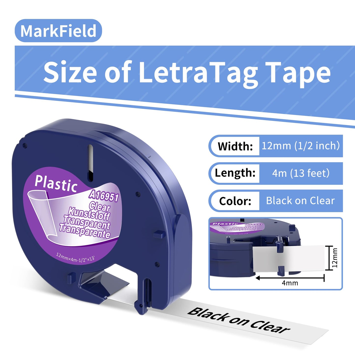 MarkField kompatibel für Dymo Etikettenband Letratag Clear 12mmx4m, kompatibel für Dymo Letra Tag Transparent Bänder Durchsichtig Plastic Band 16951 S0721550 für LetraTag LT-100H LT100T XR XM